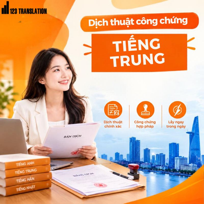 Dịch thuật công chứng tiếng Trung chính xác, uy tín và chuyên nghiệp